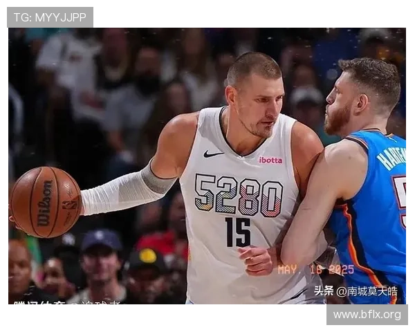 穆雷瞄准最佳阵容 约基奇身边成吗